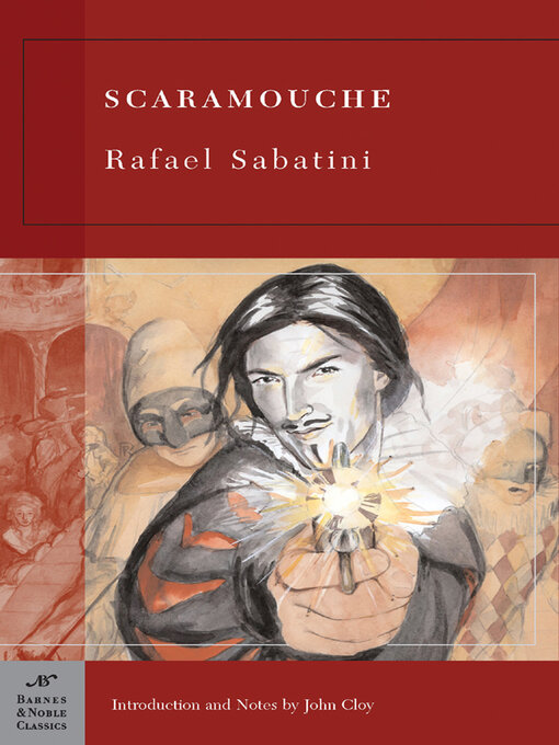 Title details for Scaramouche (Barnes & Noble Classics Series) by Rafael Sabatini - Available